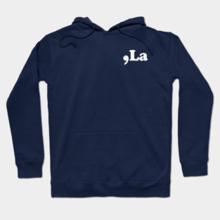 Comma-La Hoodie