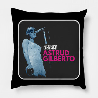 ASTRUD GILBERTO Pillow