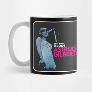 ASTRUD GILBERTO Mug