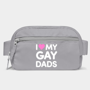 I Love My Gay Dads Bag