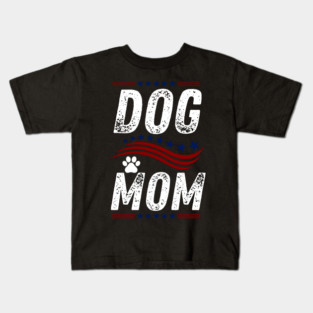 Dog-Mom-Gifts Kids T-Shirt