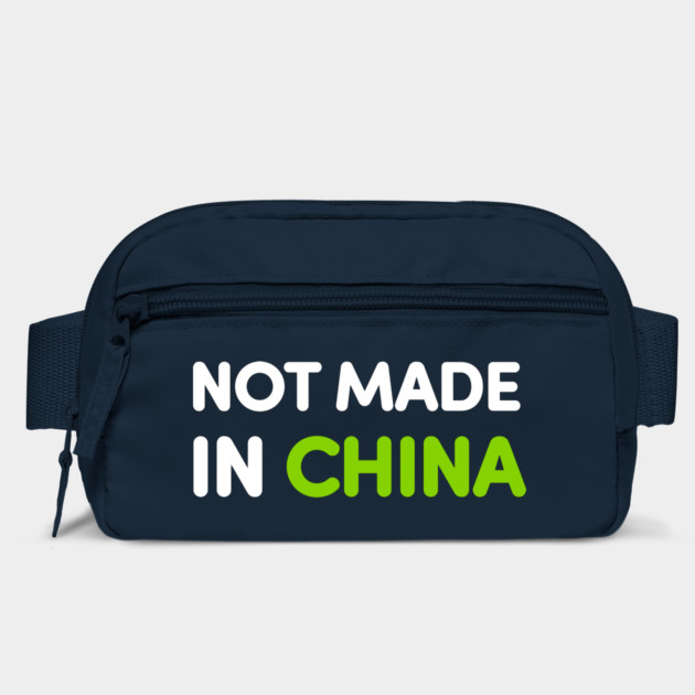 Not Made In China by dumbshirts