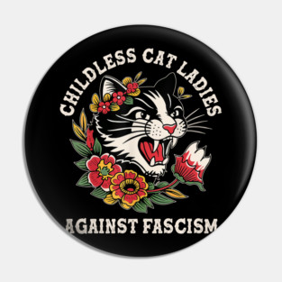 Childless Cat Ladies Against Fascism Vote Kamala 2024 Pin