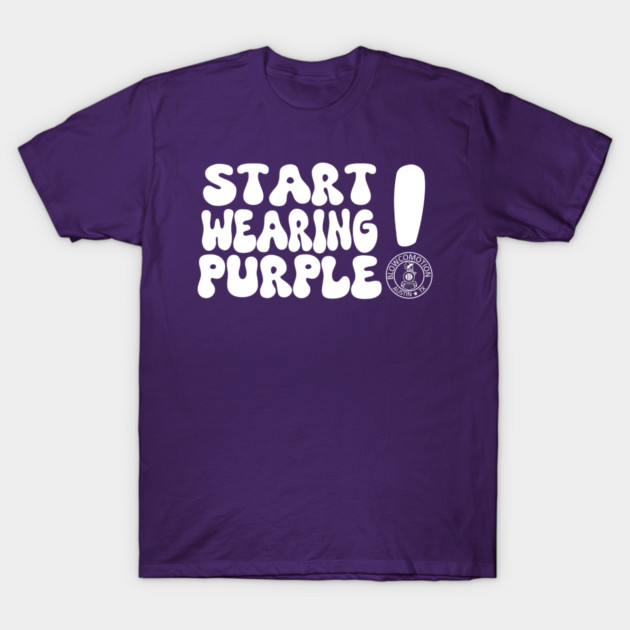 FRONT OF SHIRT - Start Wearing Purple! T-Shirt by Blowcomotion