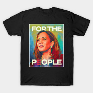 Kamala Harris For The People President 2024 T-Shirt