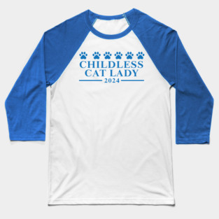 Childless-Cat-Lady Baseball T-Shirt