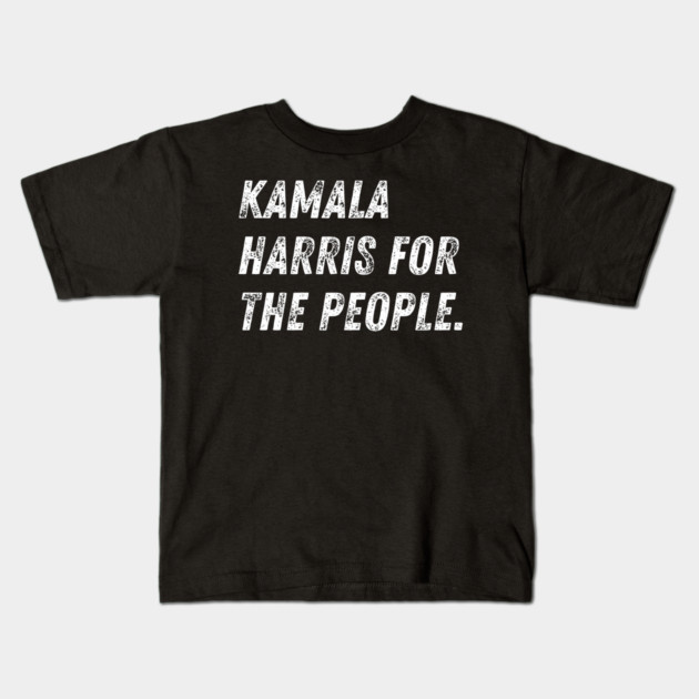 kamala-harris-for-the-people Kids T-Shirt by BlackMeme94