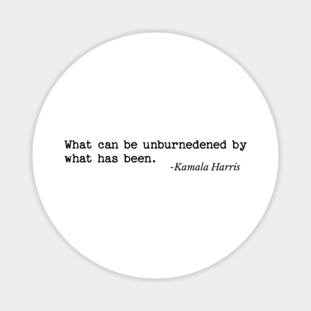 What can be unburdened by what has been Magnet by UrbanLifeApparel
