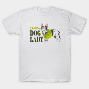 Childless Dog Lady T-Shirt