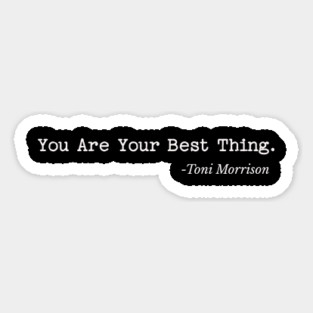 You are your best thing Magnet