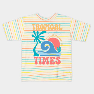 Tropical Times Kids T-Shirt