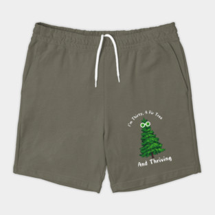 Thirty, A Fir Tree, and Thriving Shorts