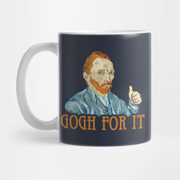 Gogh For It by dumbshirts