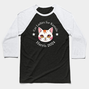 Cat Ladies for Kamala Harris 2024 Baseball T-Shirt