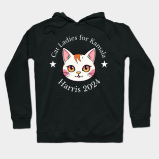 Cat Ladies for Kamala Harris 2024 Hoodie
