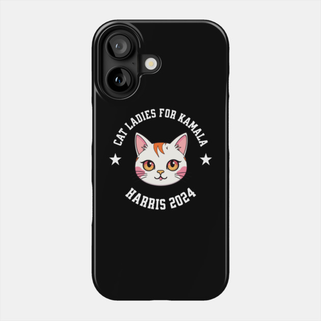 Cat Ladies for Kamala Harris 2024 Phone Case by UrbanLifeApparel