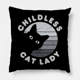 Childless-cat-lady Pillow