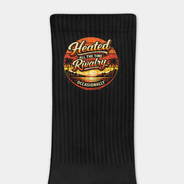 Heated-All-The-Time-Rivalry-Occasionally by BlackMeme94