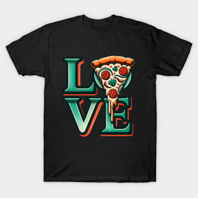 Love Pizza, Funny Pizza Lover T-Shirt by logiamerch