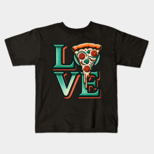Love Pizza, Funny Pizza Lover Kids T-Shirt