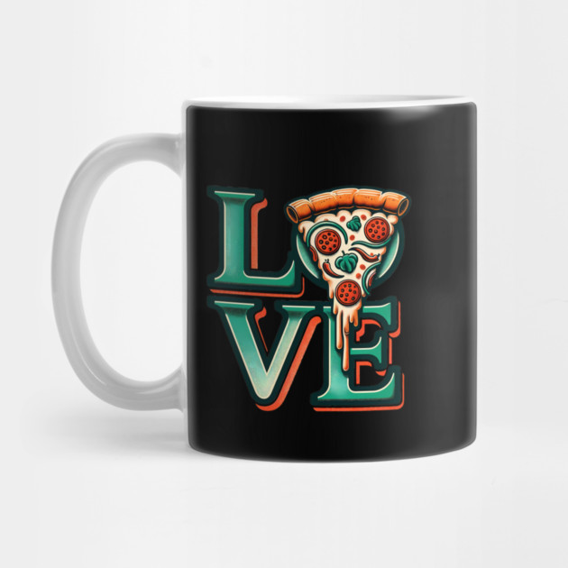 Love Pizza, Funny Pizza Lover by logiamerch