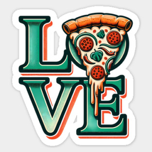 Love Pizza, Funny Pizza Lover Sticker