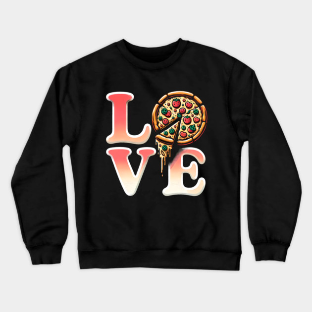 Love Pizza, Funny Pizza Lover Crewneck Sweatshirt by logiamerch