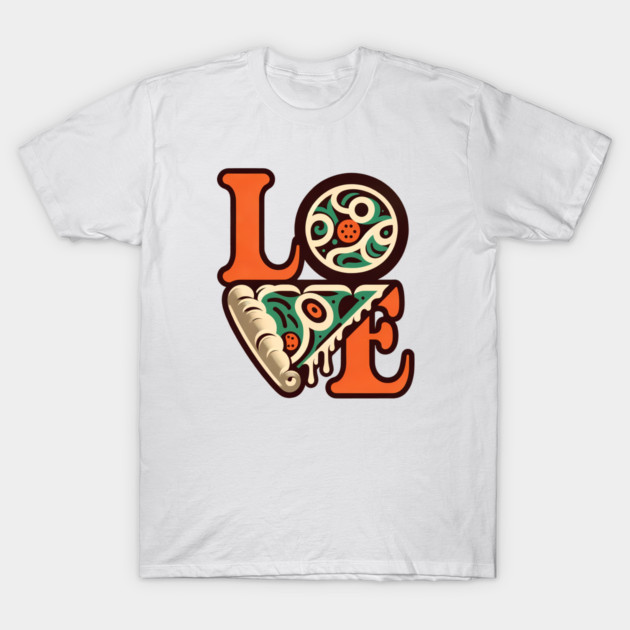 Love Pizza, Funny Pizza Lover T-Shirt by logiamerch