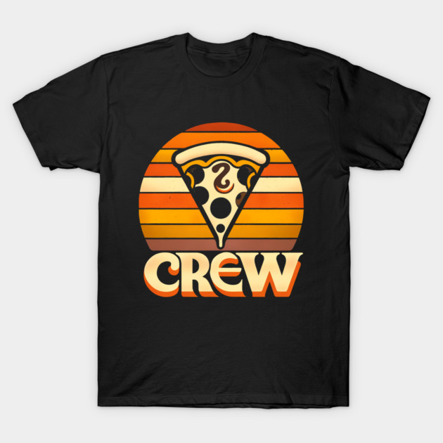 Funny Pizza Crew, Pizza Lover T-Shirt by logiamerch