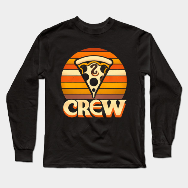 Funny Pizza Crew, Pizza Lover Long Sleeve T-Shirt by logiamerch