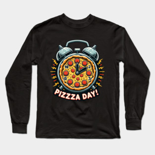 Funny Pizza Day, Pizza Lover Long Sleeve T-Shirt