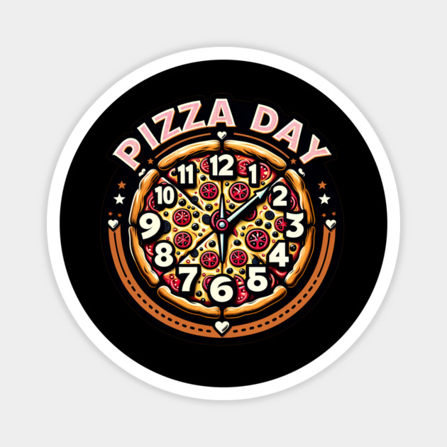 Funny Pizza Day, Pizza Lover Magnet by logiamerch