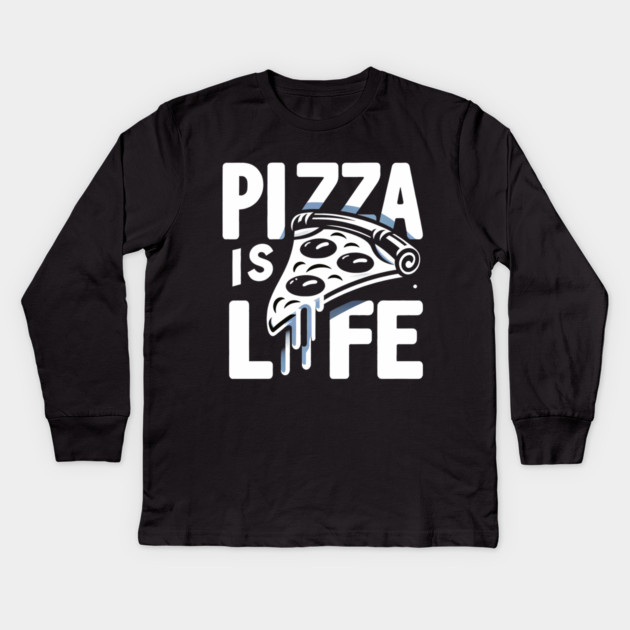 Funny Pizza is Life, Pizza Lover Kids Long Sleeve T-Shirt by logiamerch