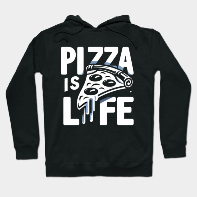 Funny Pizza is Life, Pizza Lover Hoodie by logiamerch
