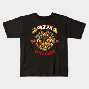 Funny Pizza o Clock, Pizza Lover Kids T-Shirt