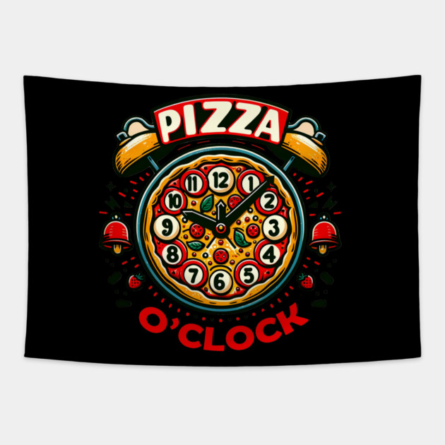 Funny Pizza o Clock, Pizza Lover Tapestry by logiamerch