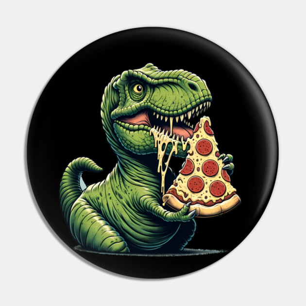 Funny Pizza T rex Dinosaur, Pizza Lover Pin by logiamerch
