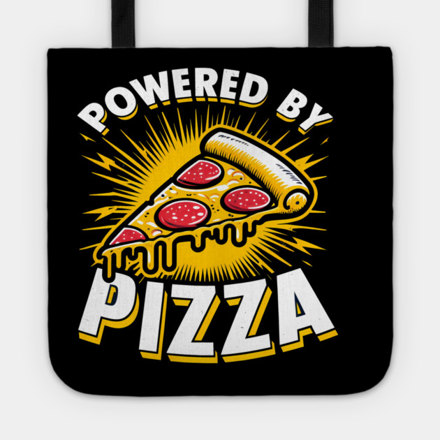 Funny Powered by Pizza Tote by logiamerch