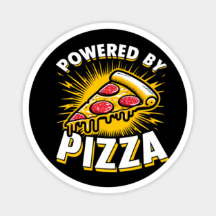 Funny Powered by Pizza Magnet