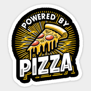 Funny Powered by Pizza Sticker