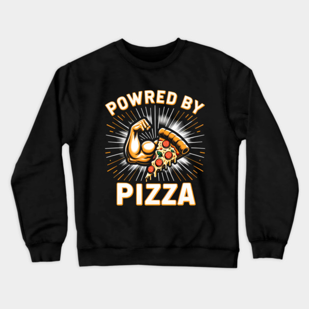 Funny Powered by Pizza Crewneck Sweatshirt by logiamerch
