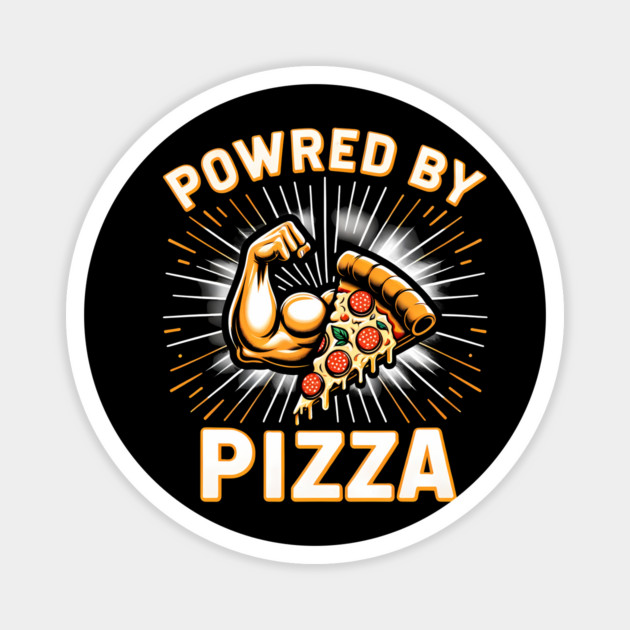 Funny Powered by Pizza Magnet by logiamerch