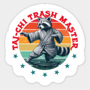 Tai Chi Art Martial Funny Raccoon Tai Chi Trash Master T-Shirt Magnet