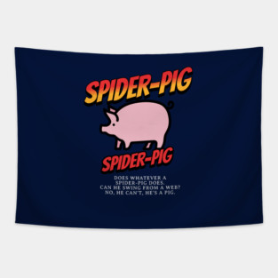 Spider-Pig, Spider-Pig Tapestry