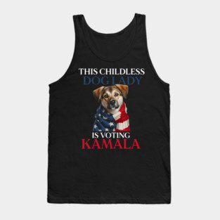 This Childless Dog Lady is Voting Kamala Dog Lovers Tank Top
