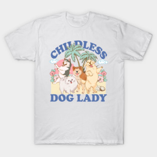 Childless Dog Lady Cat Lady Funny Vote 2024 Funny Saying T-Shirt