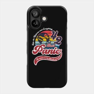 Dont panic Phone Case