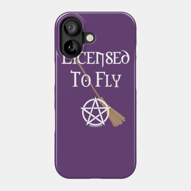 Licensed to Fly Wiccan Pagan Halloween Cheeky Witch Phone Case by Cheeky Witch