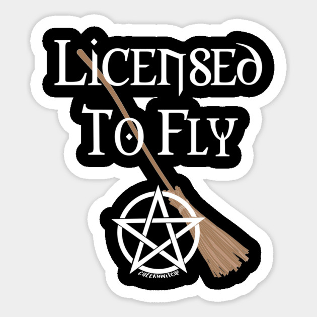 Licensed to Fly Wiccan Pagan Halloween Cheeky Witch Sticker by Cheeky Witch
