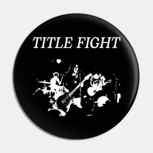 Title Fight Band Pin